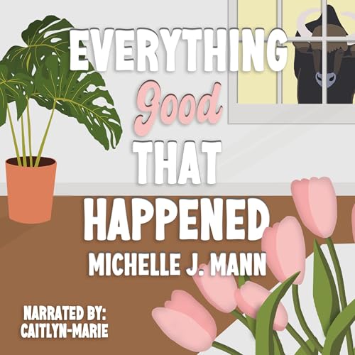 Couverture de Everything Good That Happened