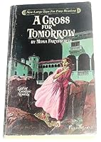 A Cross for Tomorrow 0523008678 Book Cover
