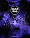 Produktbild Sketch Book | 140 blank pages | 8x10: Galaxy Outer Space Cover | Sketching, Drawing and Creative Doodling