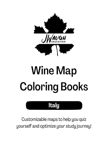Wine Map Coloring Book - Italy: by JWaugh Education