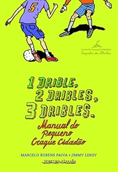 Paperback 1 Drible, 2 Dribles, 3 Dribles (Em Portugues do Brasil) [Portuguese] Book