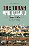  The Torah and Talmud for Beginners: 2 Books in One: The Torah for Beginners, The Talmud for Beginners (English Edition)