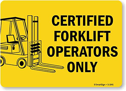 SmartSign S-1941-PL-14 "Certified Forklift Operators Only" with Graphic Plastic Sign, 10" x 14", Black on Yellow