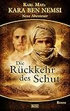 schuten  Kara Ben Nemsi - Neue Abenteuer 01: Die Rückkehr des Schut