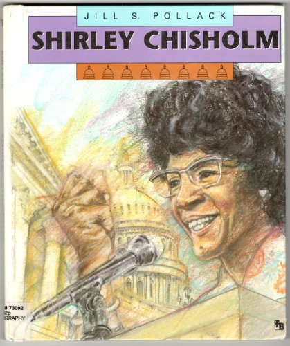 Shirley Chisholm 0531201686 Book Cover