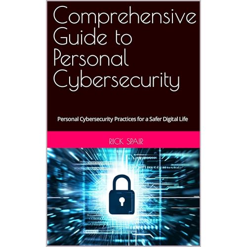 Comprehensive Guide to Personal Cybersecurity by Rick Spair episode artwork