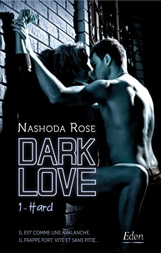 Dark Love T1: Hard Dark Love T1: Hard