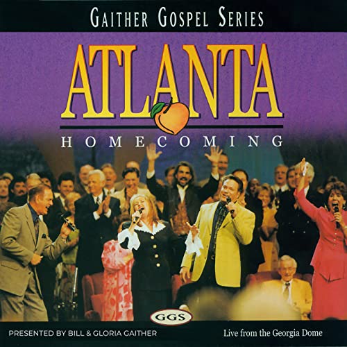 Play Atlanta Homecoming (Live) by Gaither on Amazon Music Unlimited