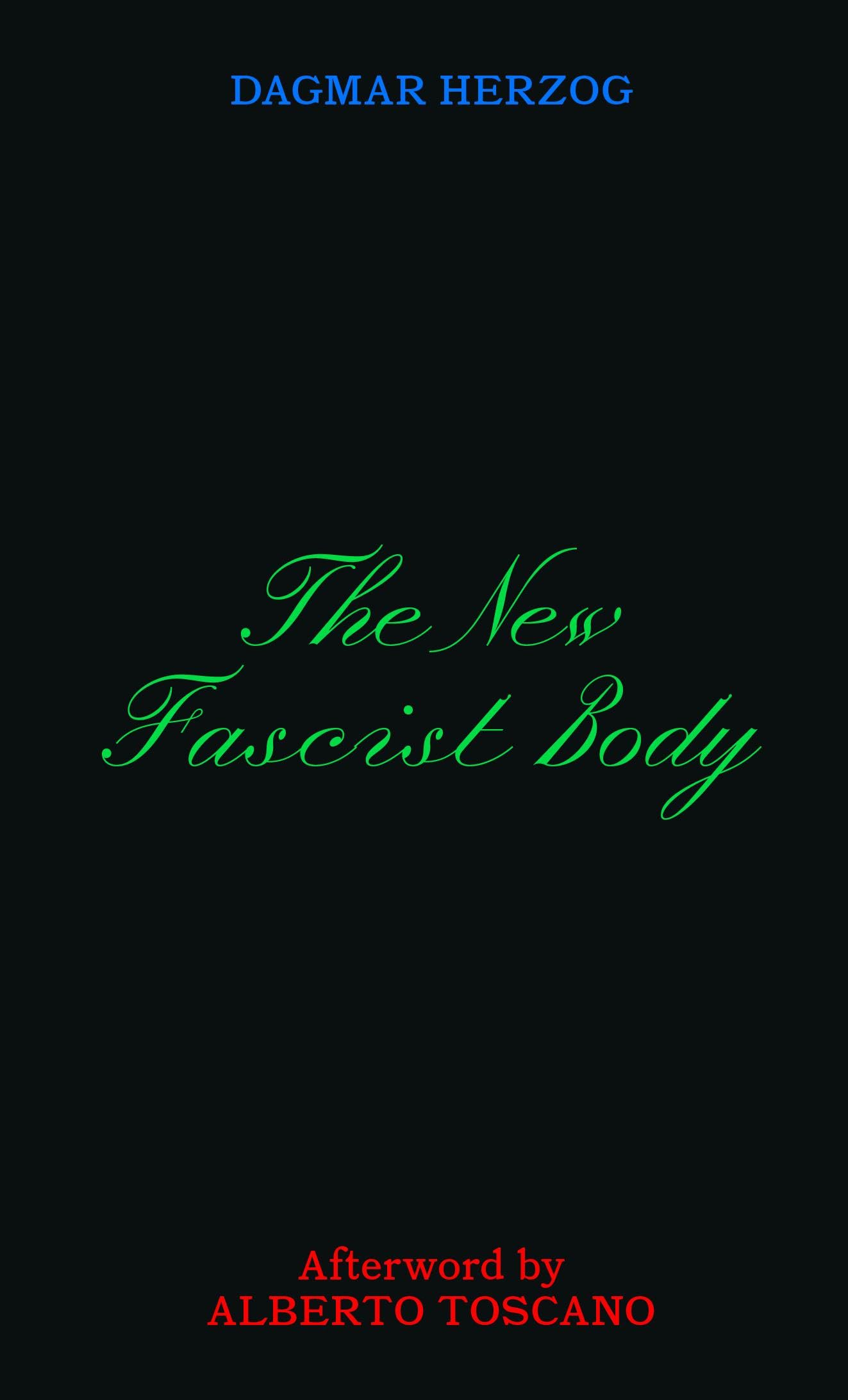 New Fascist Body
