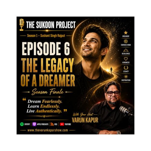 Sushant Singh Rajput: The Legacy of a Dreamer | Season 1 Finale