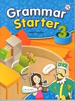 Grammar Starter 3 (Elementary Level) 1599665379 Book Cover