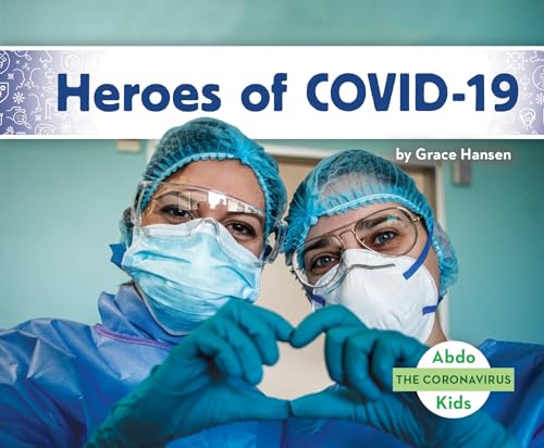 Heroes of COVID-19 (Coronavirus)