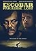 Escobar: Paradise Lost