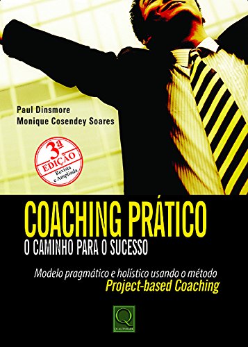 Coaching Prático. O Caminho do Sucesso