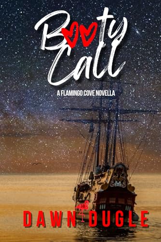 Booty Call: A Flamingo Cove Novella (Book 3.5)