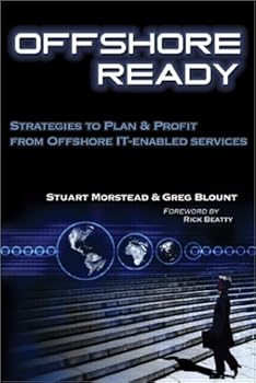 Hardcover Offshore Ready: Strategies to Plan & Profit from Offshore It-Enabled Services Book