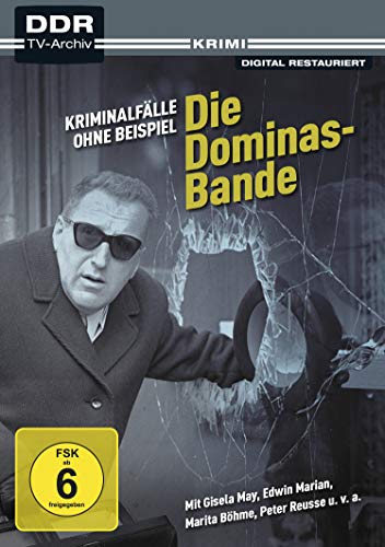 Kriminalfälle ohne Beispiel  Die Dominas-Bande