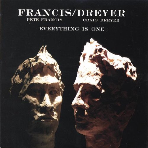 Everything Is One [Audio CD] Francis and Dreyer