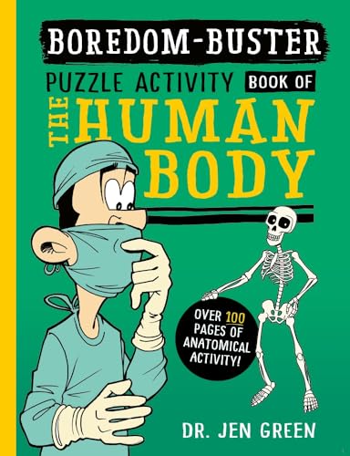 Boredom Buster: A Puzzle Activity Book Of The Human Body