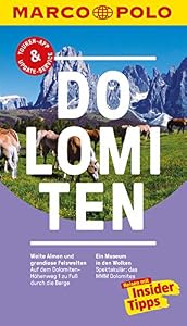 MARCO POLO Reiseführer Dolomiten: Reisen mit Insider-Tipps. Inklusive kostenloser Touren-App & Update-Service (MARCO POLO Reiseführer E-Book)