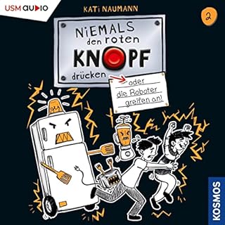 Niemals den roten Knopf dr&uuml;cken oder die Roboter greifen an Titelbild