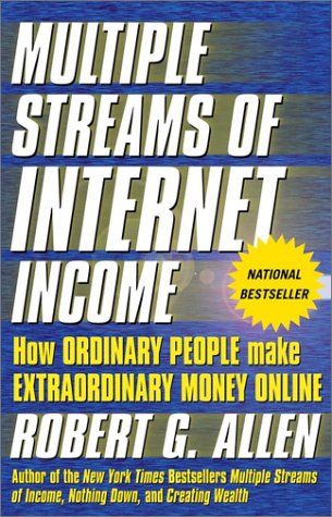 Multiple Streams of Internet Income: How Ordinary People Make Extraordinary Money Online, 2nd Edition