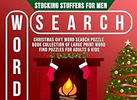 Stocking Stuffers for Men: Christmas Gift: Word Search Puzzle Book Collection of Large Print Word Find Puzzles for Adults & Kids 162845993X Book Cover
