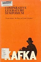 Franz Kafka: His Place in World Literature (Proceedings of the Comparative Literature Symposium: Vol. IV, January 28 and 29, 1971) B0010XGUX2 Book Cover