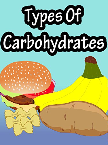 Types Of Carbohydrates