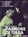 Produktbild Padroni di casa [IT Import]