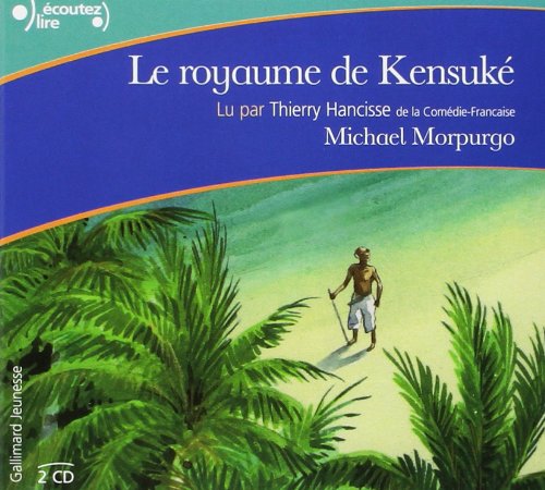 ROYAUME DE KENSUKE (LE) 2 CD [Paperback] MORPURGO,MICHAEL