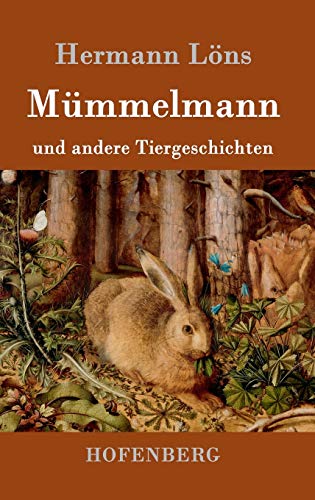 Mümmelmann und andere Tiergeschichten [German] 3861995026 Book Cover