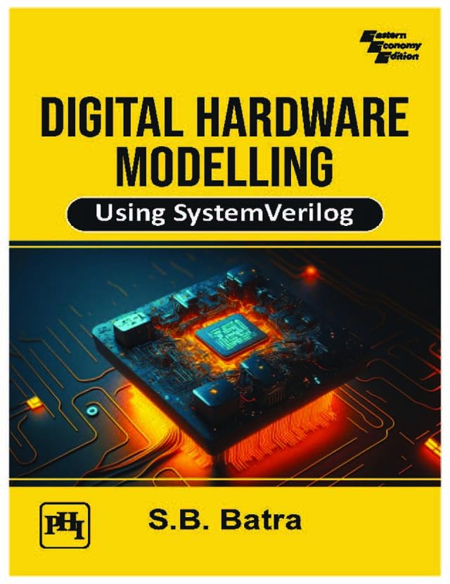 DIGITAL HARDWARE MODELLING USING SYSTEMVERILOG (English Edition)