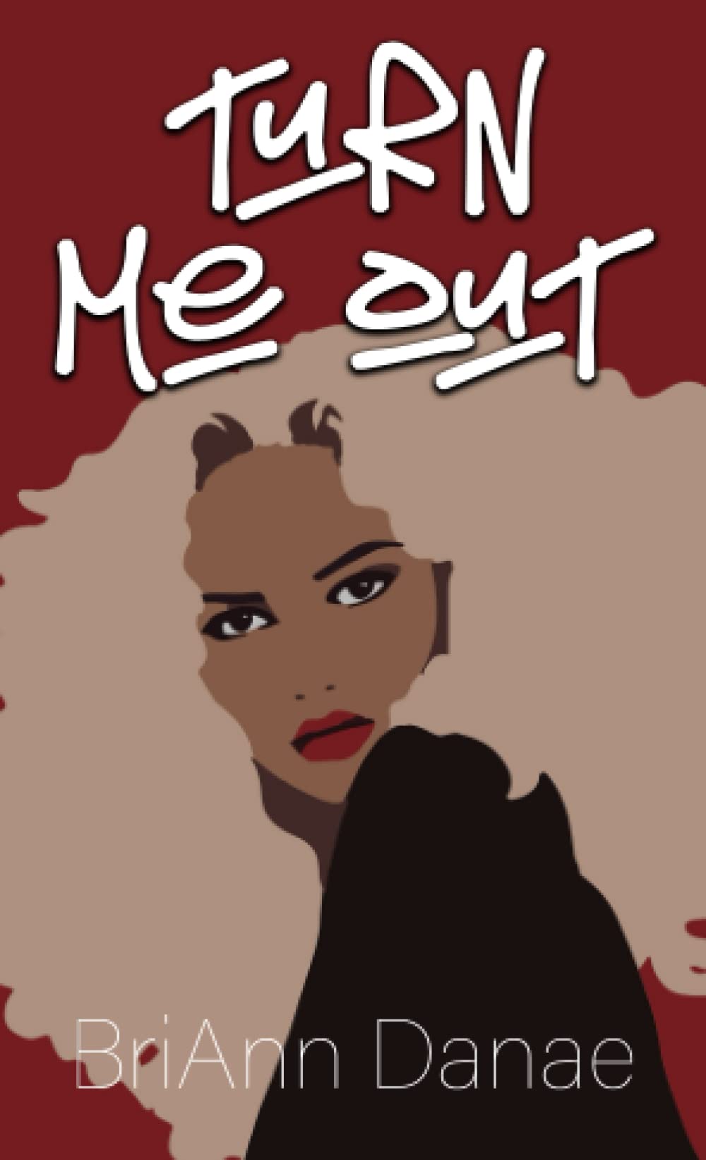 Turn Me Out (Erotic Love Language)