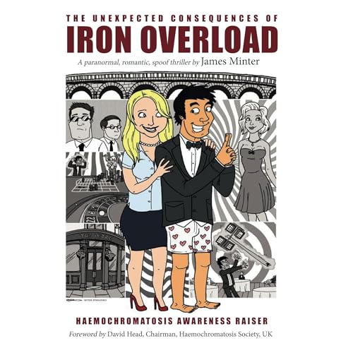 The Unexpected Consequences Of Iron Overload by James Minter episode artwork