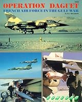 Cn1022 - Operation Daguet : French Air Force in the Gulf War 962361022X Book Cover