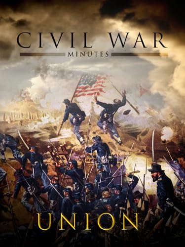 Civil War Minutes - Union