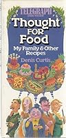 Thought for food: My family and other recipes 0901684821 Book Cover