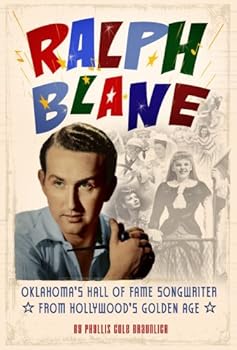 Ralph Blane: Oklahoma's Hall of Fame Songwriter from Hollywood's Golden Age