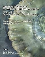 Bivalve Seashells of Western North America (Santa Barbara Museum of Natural History Monographs) 0936494301 Book Cover