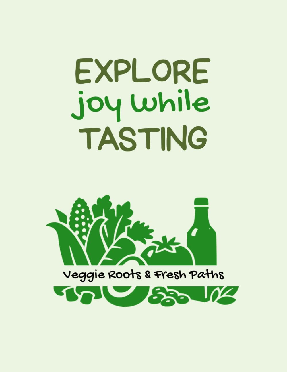 Explore Joy While Tasting | Vegetarian: Recipe Keepsake Journal with Prompts | A-Z Interactive Journal | Culinary Adventure Notebook with Personal ... Scrapbook | Gift for Women Men Food Lovers