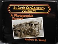 St. Louis Car Company Album (Interurbans Special) 0916374629 Book Cover