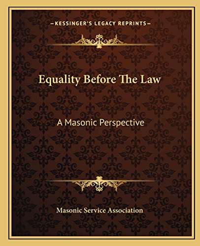 Equality Before The Law: A Masonic Perspective
