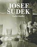  Josef Sudek - Labyrinths by Antonin Dufek (2012-08-31)