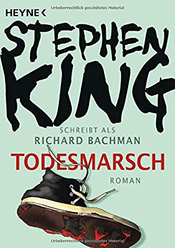 Todesmarsch: Roman Todesmarsch: Roman