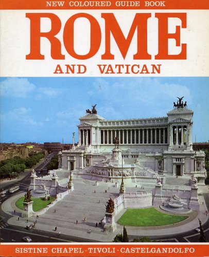 Rome and Vatican: New Coloured Guide Book (Import) B000BDM84M Book Cover