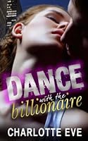 Dance With The Billionaire 1515117944 Book Cover