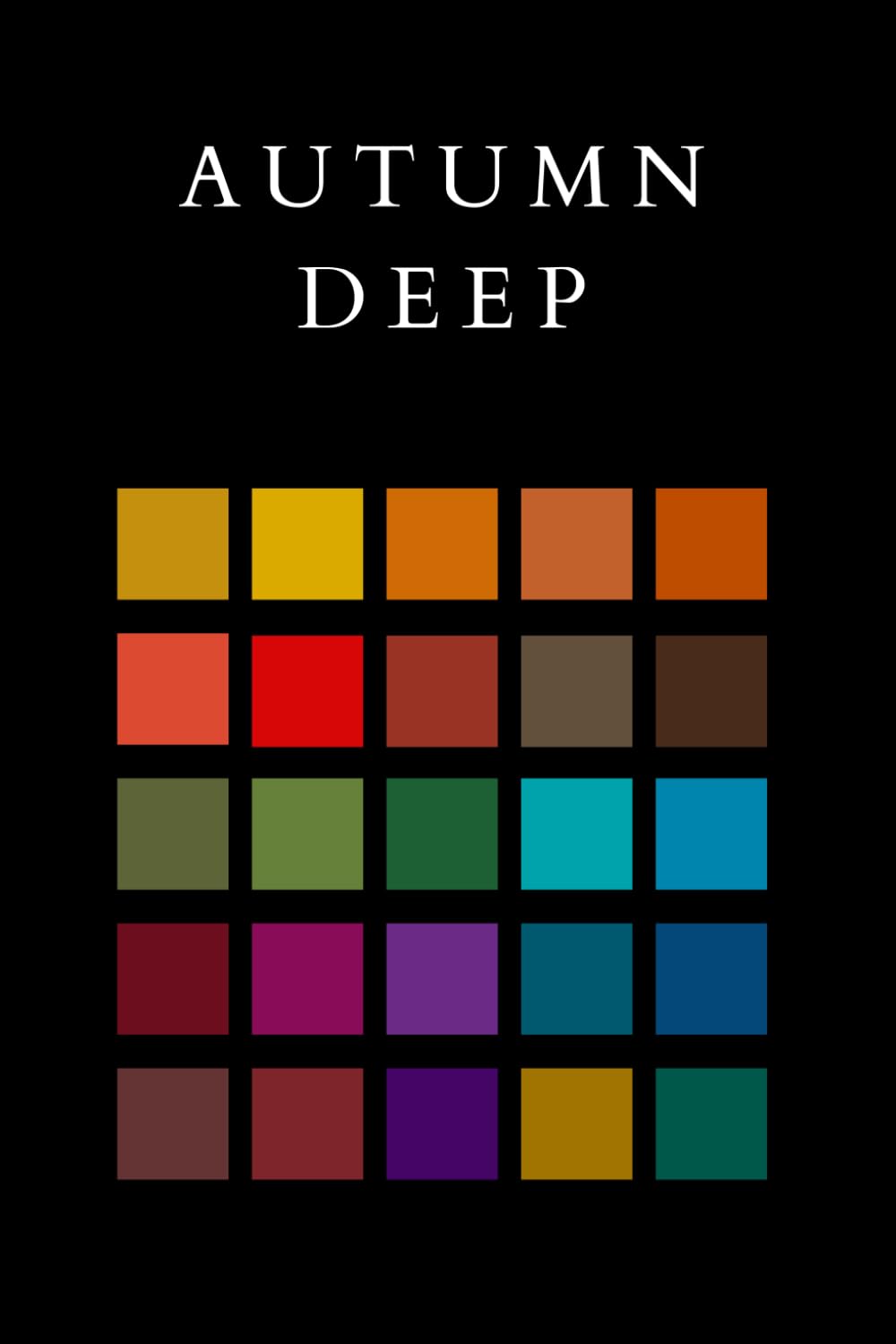 Autumn Deep | Palette Armocromia: Quaderno a righe con i sottogruppi delle stagioni (Armocromia: quaderni a righe con palette delle stagioni) (Italian Edition) Paperback – March 4, 2021