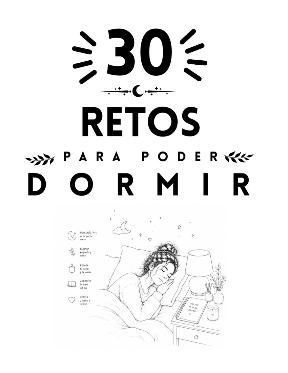 30 retos para dormir mejor (Colección Islacalmadigital)