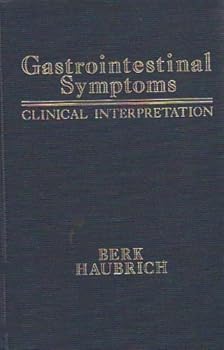 Hardcover Gastrointestinal Symptoms: Clinical Interpretation Book